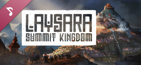Laysara: Summit Kingdom Soundtrack Recommended Mod Collection